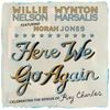 Willie Nelson; Wynton Marsalis; Norah Jones: Here We Go Again: Celebrating The Genius Of Ray Charles, CD