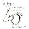 Ben Harper & The Blind Boys Of Alabama: There Will Be A Light (180g), LP