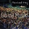 Reinhard Mey: Gib mir Musik (Live-Album zur Mairegen-Tournee 2011), 2 CDs