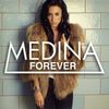 Medina: Forever, Maxi-CD