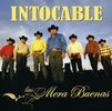 Intocable: Las Mera Buenas, CD