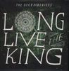 Decemberists: Long Live The King (10