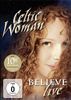 Celtic Woman: Believe: Live, DVD