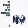 Specials: Live At The Moonlight Club 1979, CD
