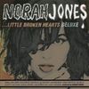 Norah Jones (geb. 1979): Little Broken Hearts (Deluxe Edition), 2 CDs