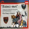 King's Singers - Baisez-moi, CD