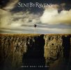 Sent By Ravens: Mean What You Say, CD