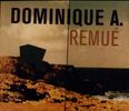 Dominique A.: Remue, 2 CDs