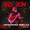 Skid Row: United World Rebellion - Chapter One, CD
