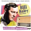 Bill Haley: Twentieth Century Rock & Roll Artists, CD