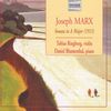 Joseph Marx (1882-1964): Sonate in A f.Violine & Klavier (1913), CD
