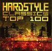 Various Artists: Hardstyle Classics Top 100, 3 CDs