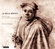 La Bella Minuta - Florid Songs for Cornetto around 1600, CD