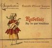 Rabelais - Fay ce que vouldras, CD