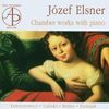 Josef Elsner (1769-1854): Kammermusik mit Klavier, CD
