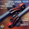 Louis Spohr (1784-1859): Duette für 2 Violinen opp.9 Nr.1 & 2 & op.153, CD