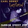Carl Sonny Leyland: Farrish Street Jive, CD