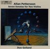 Allan Pettersson (1911-1980): Sonaten f. 2 Violinen Nr. 1-7, CD