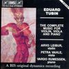 Eduard Tubin (1905-1982): Sämtliche Werke f.Violine,Viola & Klavier, 2 CDs