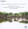 Heitor Villa-Lobos (1887-1959): Floresta do Amazonas, SACD