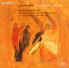 James MacMillan (geb. 1959): Visitatio Sepulchri für Chor & Kammerorchester, SACD
