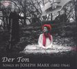 Joseph Marx (1882-1964): Lieder 