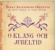 Benny Andersson (Abba): Benny Andersson Orkester: O Klang Och Jubeltid, CD