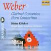 Carl Maria von Weber (1786-1826): Klarinettenkonzerte Nr.1 & 2, 2 CDs