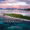 Marcel Barsotti: Das Meer der Frauen / Dann kam Lucy, CD