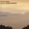 Pierre Favre & Philipp Schaufelberger: Albatros, CD