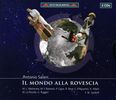 Antonio Salieri (1750-1825): Il Mondo Alla Rovescia, 2 CDs