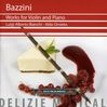 Antonio Joseph Bazzini (1818-1897): Werke für Violine & Klavier, CD