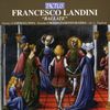 Francesco Landini (1325-1397): 18 Ballatas, CD