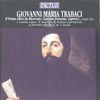 Giovanni Maria Trabaci (1575-1647): Il Primo Libro de Ricercate,Canzone franzese,Capricci,, CD