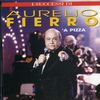 Fierro Aurelio: 'a Pizza /I Successi, CD
