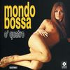 Mondo Bossa: O'quatr: Mondo Bossa:O' Qua, CD