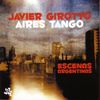Javier Girotto: Escenas Argentinas, CD