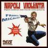 Micalizzi Franco: Napoli Violenta, CD