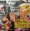 Micalizzi Franco: Italia A Mano Arma, CD
