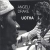Angeli; Drake: Uotha, CD