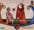 D'Amor Ragionando - Balladen im Neostilnuove in Italien, CD