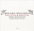 Girolamo Frescobaldi (1583-1643): Toccaten & Partiten Libro I & II, 2 CDs