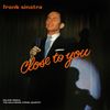 Frank Sinatra  (1915-1998): Close To You, CD
