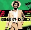 Gregory Isaacs: Brother Don't Give Up, CD