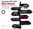 Max Roach  (1924-2007): Plus Four Sessions: Complete 1958 - 1959, 3 CDs