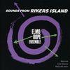 Elmo Hope Ensemble: Sounds From Rikers Island, CD