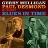 Gerry Mulligan & Paul Desmond: Blues In Time, CD