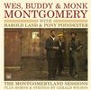 WES, BUDDY and MONTGOMERY, MON: The montgomery sessions, CD