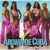 Aroma De Cuba: Luz propia, CD