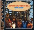 Willie Bobo: Do What You Want To Do, CD